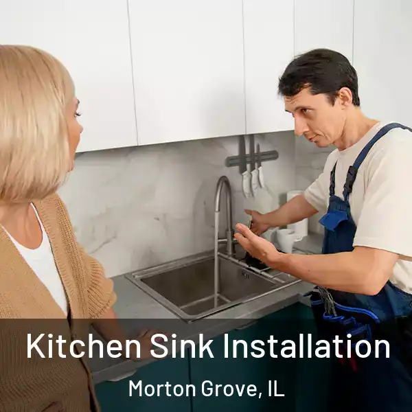  Kitchen Sink Installation Morton Grove, IL