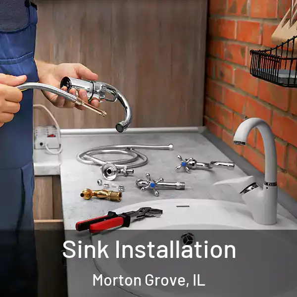  Sink Installation Morton Grove, IL